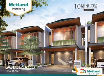 Rumah Mewah Cakung Goldenrod Peony Metland Menteng