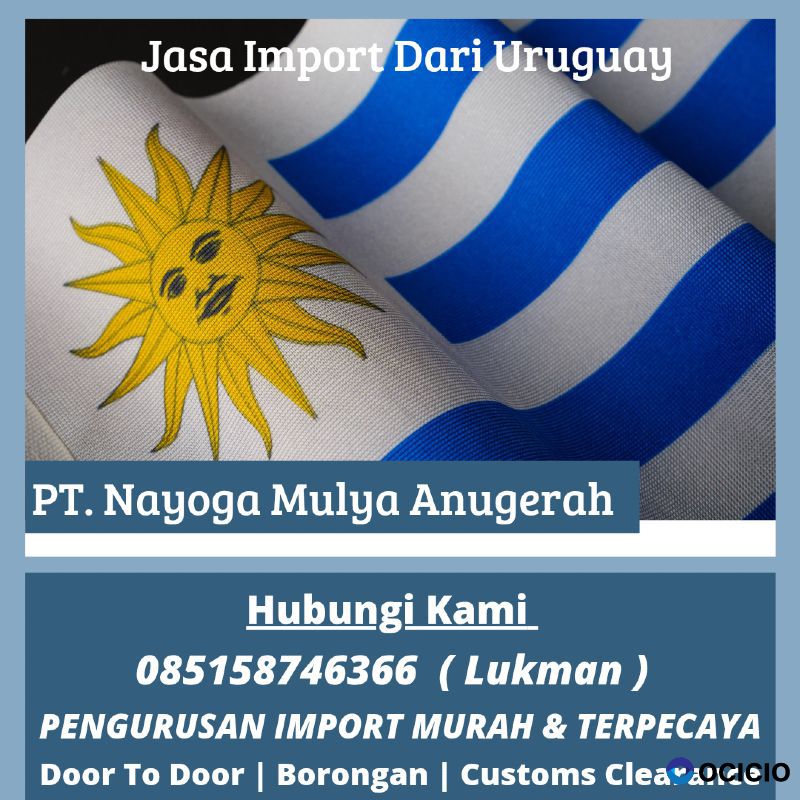 Jasa Forwader Import Uruguay Door To Door | Express