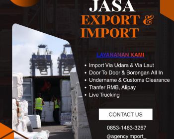 Jasa Import Export Asia, Eropa & Amerika