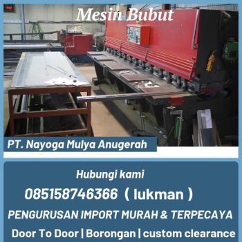 Jasa import mesin bubut door to door guangzhou - Nayoga