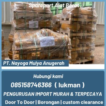 Jasa import sparepart alat berat guangzhou - nayoga