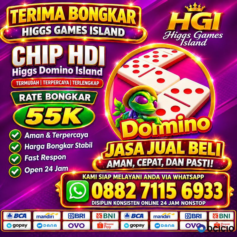 KHUSUS TERIMA BONGKARAN CHIP HIGGS DOMINO ISLAND TERPERCAYA AGEN RESMI 💯