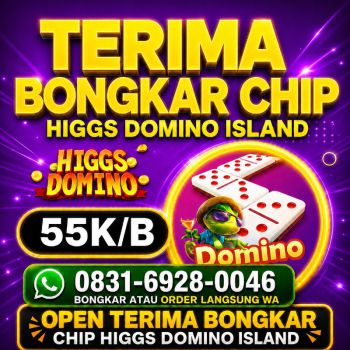 AGEN BONGKAR CHIP HIGGS DOMINO ISLAND WA 0831-6928-0046