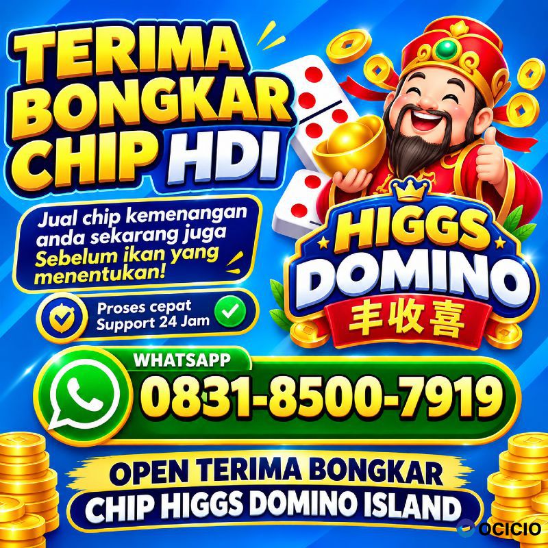 TERIMA BONGKAR CHIP HDI HIGGS DOMINO ISLAND JUAL BELI CHIP HDI WA 083185007919