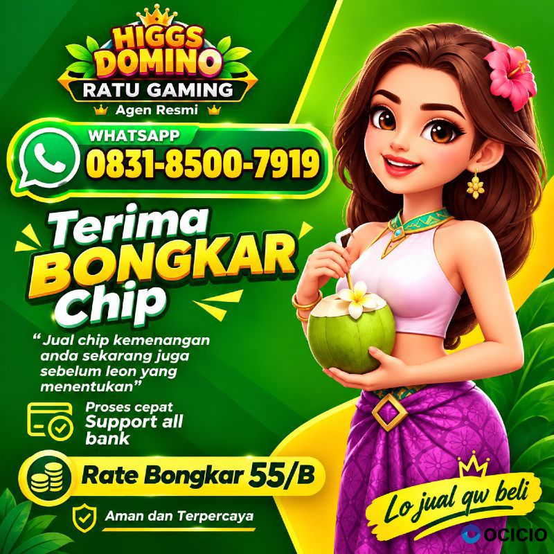 READY BONGKARAN CHIP HIGGS DOMINO AMANAH PROSES CEPAT OPEN 24JAM