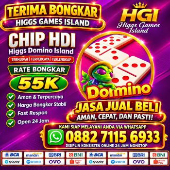 READY BONGKARAN CHIP HIGGS DOMINO ISLAND AMANAH PROSES CEPAT 💯 RESMI HGI