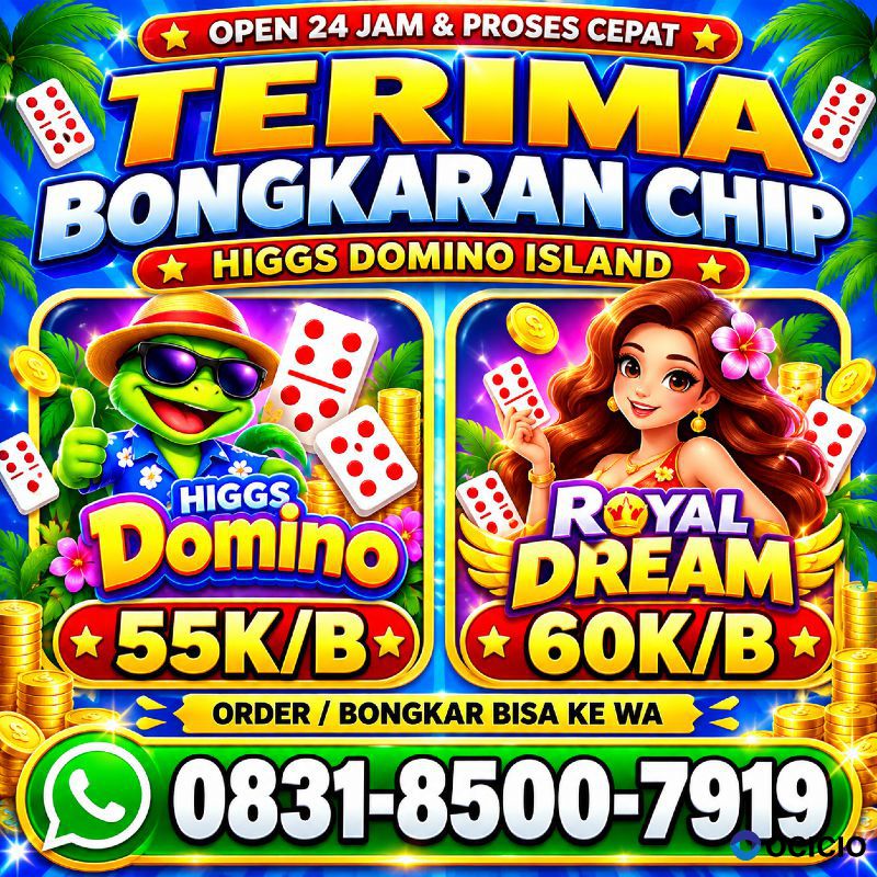 TERIMA BONGKARAN CHIP HIGGS DOMINO AMANAH PROSES CEPAT 💯 RESMI HGI