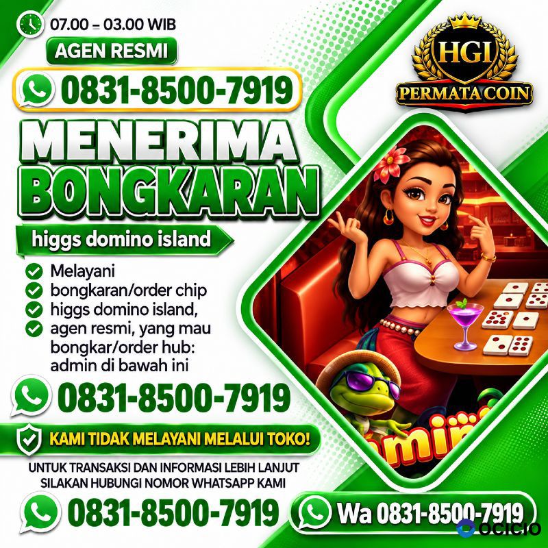 TERIMA BONGKAR CHIP HDI HIGGS DOMINO ISLAND JUAL BELI CHIP HDI WA 083185007919