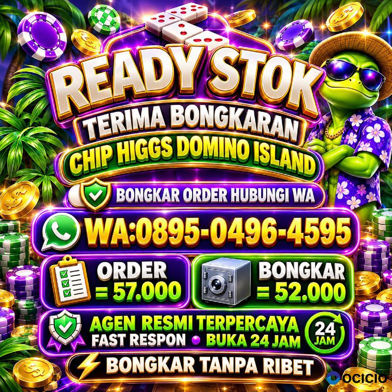 TERIMA BONGKAR CHIP HDI HIGGS DOMINO ISLAND JUAL BELI CHIP HDI WA 0895-0496+4595
