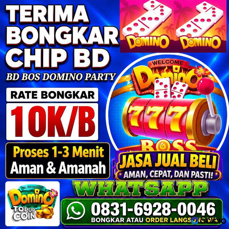 TERIMA BONGKAR CHIP BOS DOMINO PARTY | AMAN, TERPERCAYA & FAST RESPON