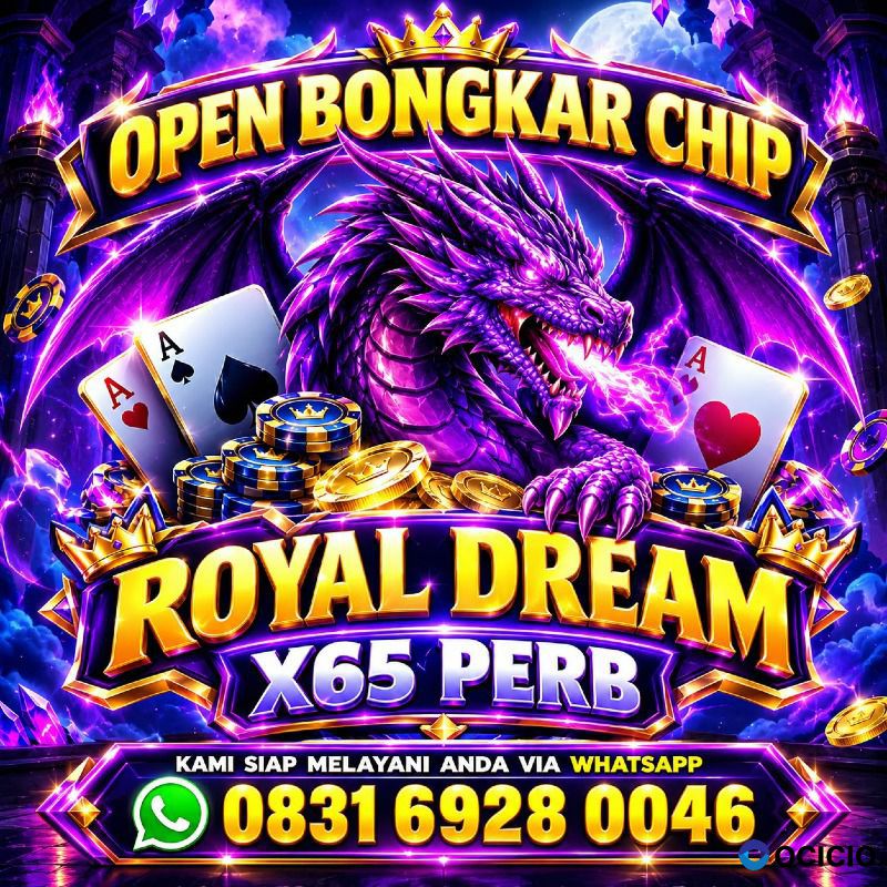 Agen Terima Bongkar Chip Royal Dream | Jasa Bongkar Chip Royal Dream Indonesia