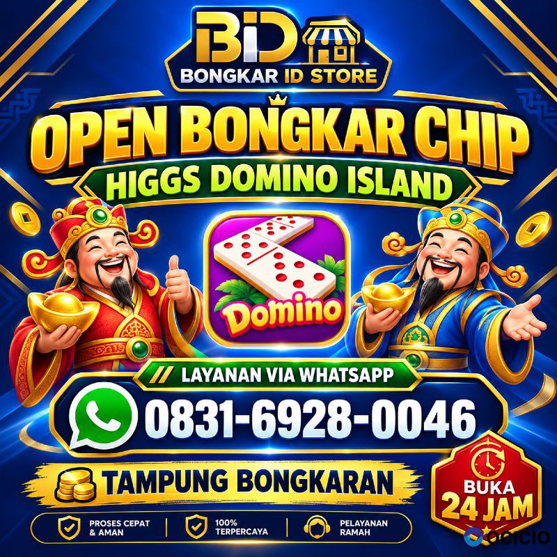 Agen terima bongkar chip higgs domino island 2026 agen resmi Indonesia