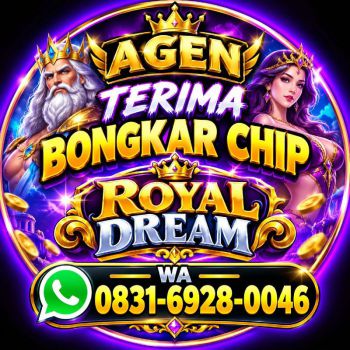 Agen terima bongkar chip royal dream aman dan terpercaya 💯