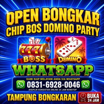 Agen Terima Bongkar Chip bos domino party Terpercaya – WA 0831-6928-0046