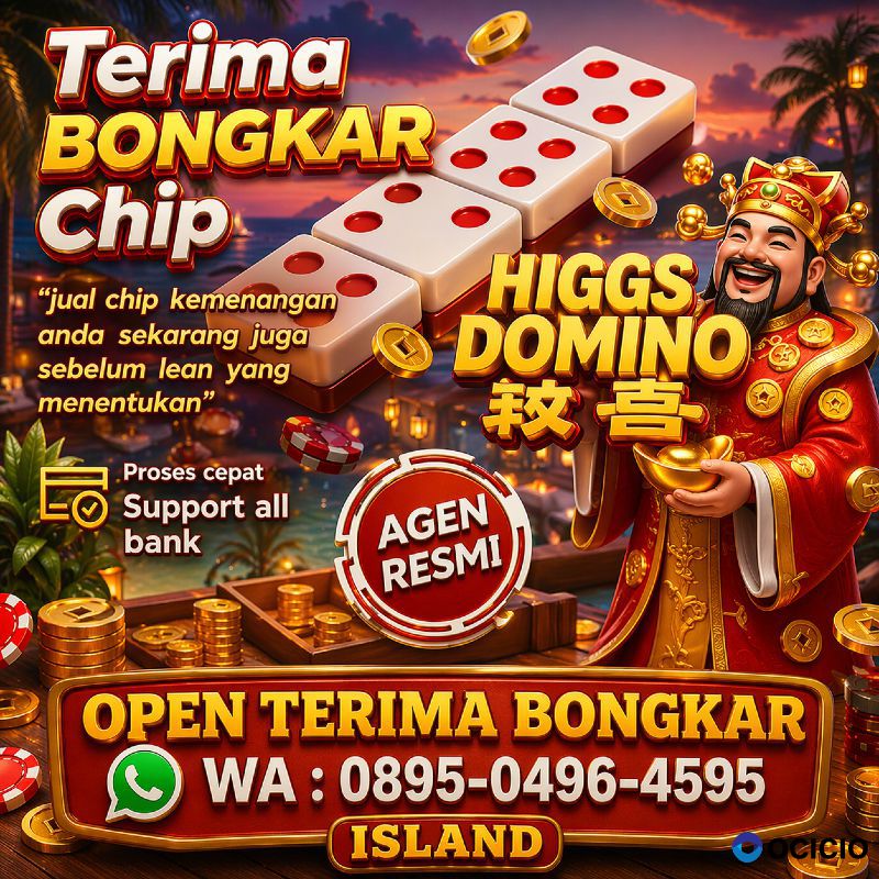 TERIMA BONGKAR CHIP HDI HIGGS DOMINO ISLAND JUAL BELI CHIP HDI WA:0895-0496*4595