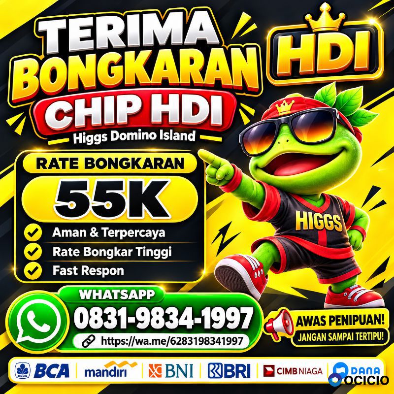 TERIMA BONGKAR CHIP HDI HIGGS DOMINO ISLAND JUAL BELI CHIP HDI WA 083198341997