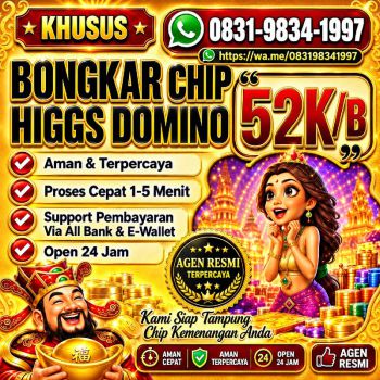 KHUSUS TERIMA BONGKAR CHIP DOMINO ISLAND HIGGS 🔥 BUKA 24JAM WA:0831-9834-1997