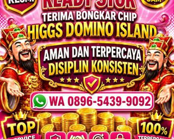 KHUSUS TERIMA BONGKAR CHIP DOMINO ISLAND HIGGS 🔥 BUKA 24JAM WA:0896-5439-9092