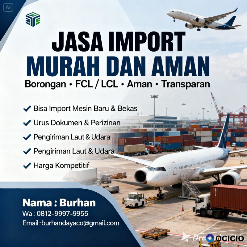 JASA IMPORT DENGAN BIAYA TERMURAH ASIA & DAN EROPA