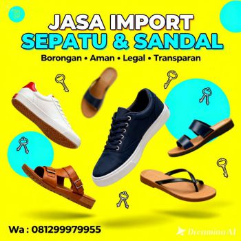 jasa import sepatu dan sandal 081299979955