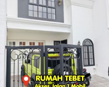 Dijual Rumah Baru Tebet Siap Huni Lokasi Strategis Jalan 1 Mobil