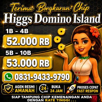 KHUSUS TERIMA BONGKAR CHIP DOMINO ISLAND HIGGS 🔥 BUKA 24JAM WA:0831-9433-9790