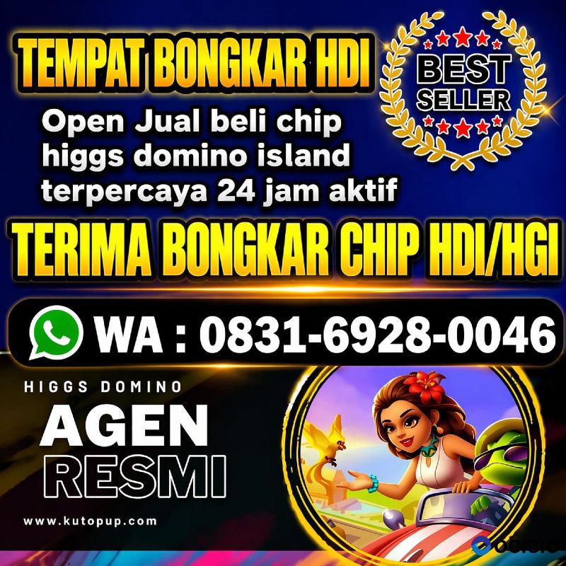 terima bongkar chip higgs domino island 24 jam