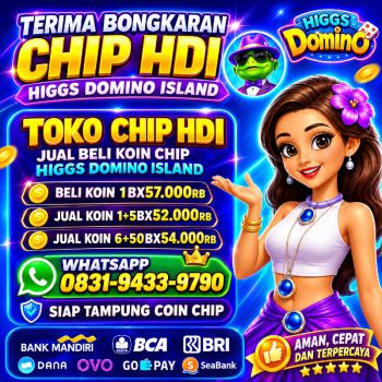 TERIMA BONGKAR CHIP HDI HIGGS DOMINO ISLAND DAN ROYAL DREAM WA 0831-9433-9790