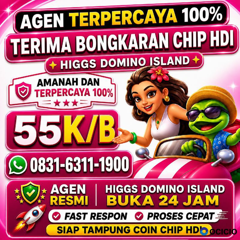 TERIMA BONGKAR CHIP HDI HIGGS DOMINO ISLAND DAN ROYAL DREAM WA 0831-6311-1900