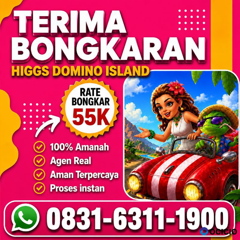 KHUSUS TERIMA BONGKAR CHIP DOMINO ISLAND HIGGS 🔥 BUKA 24JAM WA:0831-6311-1900