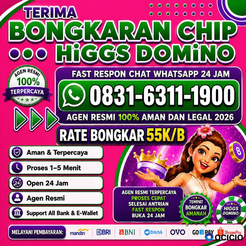 KHUSUS TERIMA BONGKAR CHIP DOMINO ISLAND HIGGS 🔥 BUKA 24JAM WA:0831-6311-1900