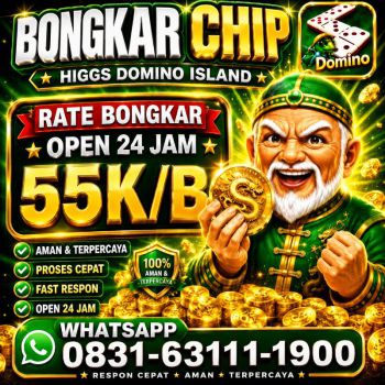 KHUSUS TERIMA BONGKAR CHIP DOMINO ISLAND HIGGS 🔥 BUKA 24JAM WA:0831-6311-1900