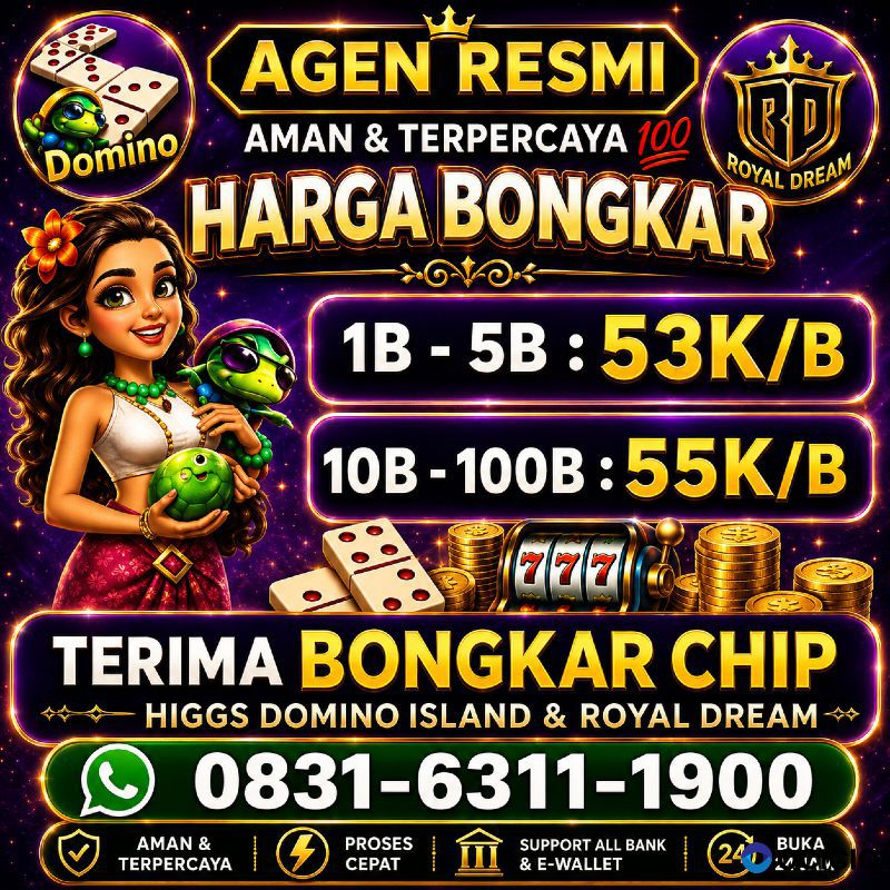 TERIMA BONGKAR CHIP HDI HIGGS DOMINO ISLAND DAN ROYAL DREAM WA 0831-6311-1900