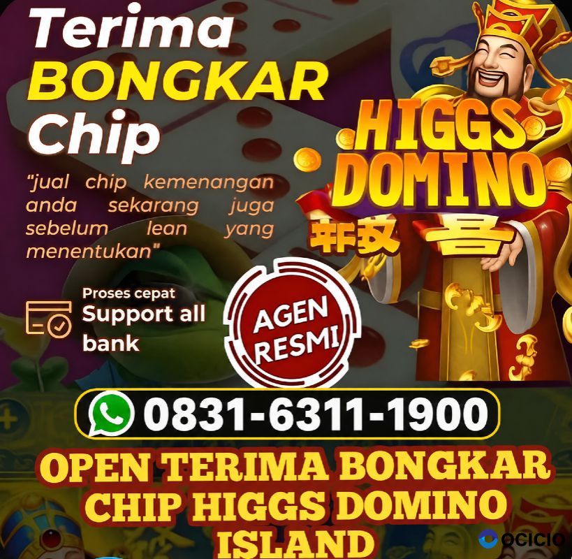 TERIMA BONGKAR CHIP HDI/️ HIGGS DOMINO ISLAND X55K SELALU BUKA 24 JAM