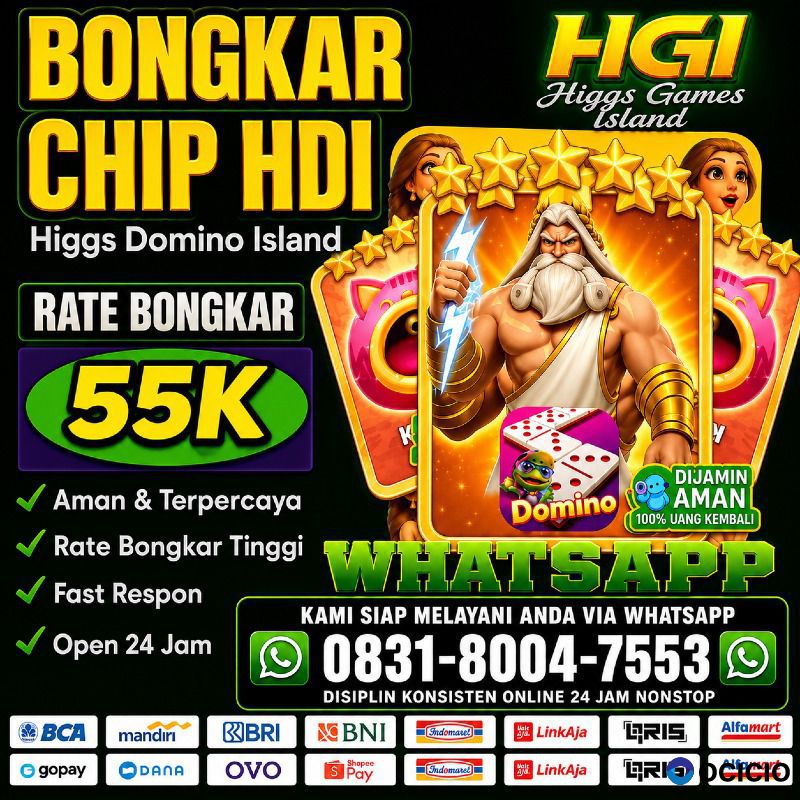 TERIMA BONGKAR CHIP HDI HIGGS DOMINO ISLAND JUAL BELI CHIP
