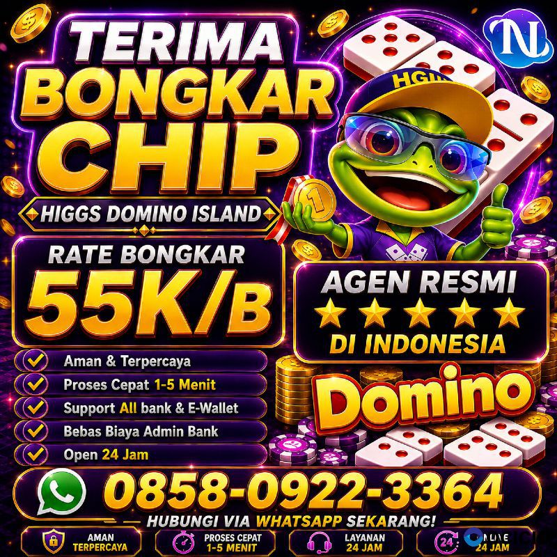 KHUSUS BONGKAR CHIP HIGGS DOMINO ISLAND TERPERCAYA WA:0858-0922-3364