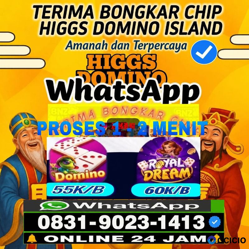 KHUSUS TERIMA BONGKAR CHIP DOMINO ISLAND HIGGS 🔥 BUKA 24JAM WA:0831-9023-1413
