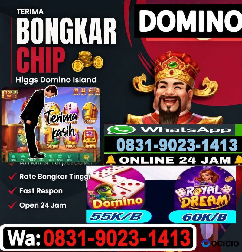 KHUSUS BONGKAR CHIP HIGGS DOMINO ISLAND TERPERCAYA WA:0831-9023-1413