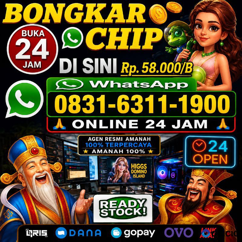 KHUSUS TERIMA BONGKAR CHIP DOMINO ISLAND HIGGS 🔥 BUKA 24JAM WA:0831-6311-1900