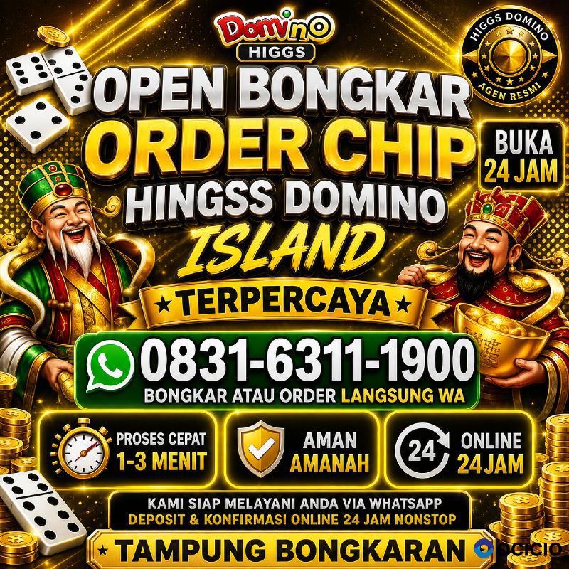 TERIMA BONGKAR CHIP HDI HIGGS DOMINO ISLAND DAN ROYAL DREAM WA 0831-6311-1900