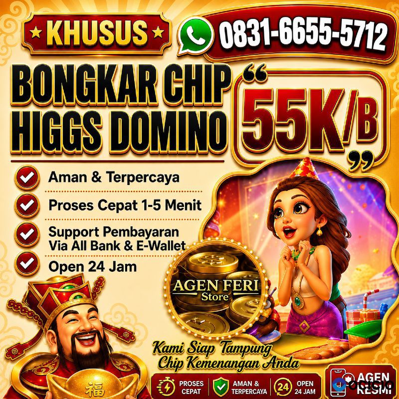KHUSUS TERIMA BONGKAR CHIP DOMINO ISLAND HIGGS 🔥 BUKA 24JAM WA:0831-6655-5712