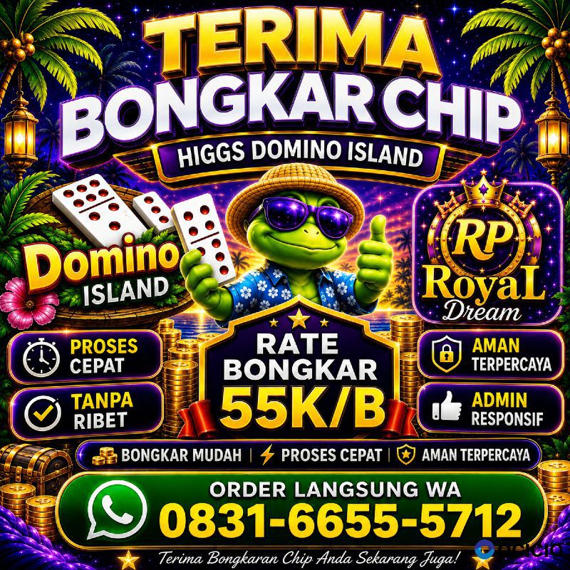 TERIMA BONGKAR CHIP HDI HIGGS DOMINO ISLAND DAN ROYAL DREAM WA 0831-6655-5712