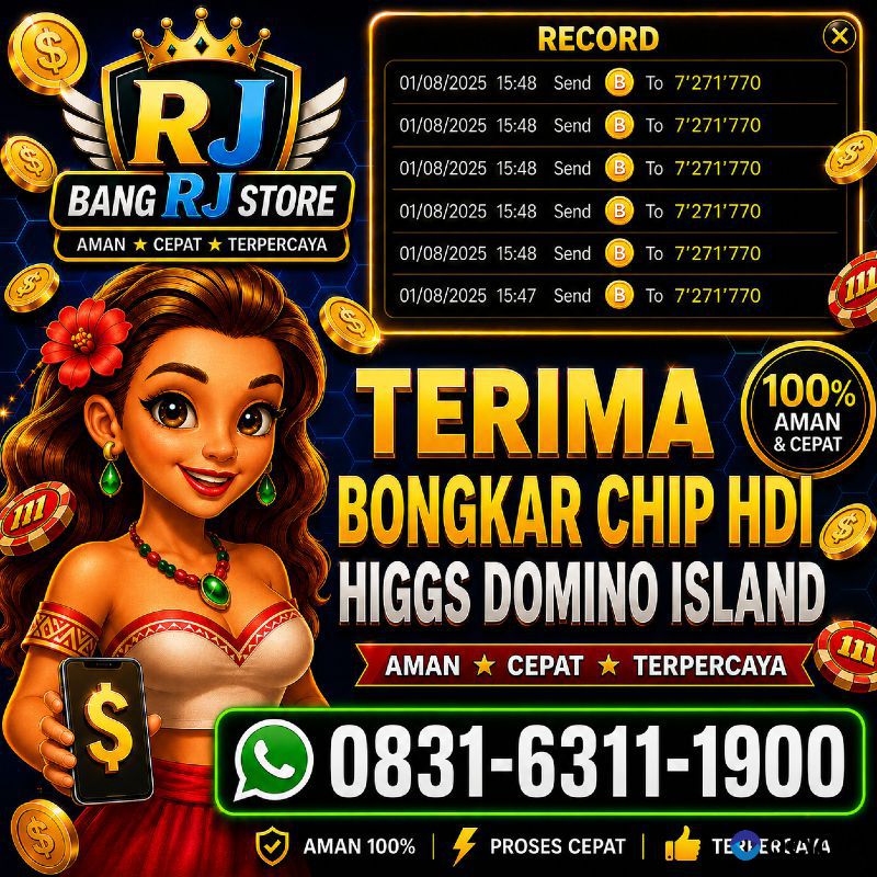 KHUSUS TERIMA BONGKAR CHIP DOMINO ISLAND HIGGS 🔥 BUKA 24JAM WA:0831-6311-1900