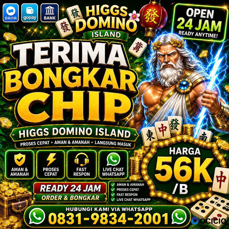 Terima Bongkaran Chip Higgs domino Island Amanah dan Terpercaya Wa 083198342001