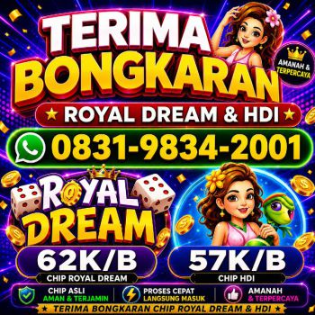 TERIMA BONGKAR CHIP HDI HIGGS DOMINO ISLAND DAN ROYAL DREAM WA 0831-9834-2001