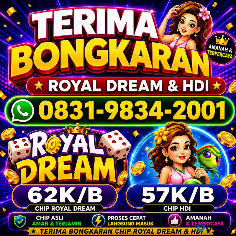 TERIMA BONGKAR CHIP HDI HIGGS DOMINO ISLAND DAN ROYAL DREAM WA 0831-9834-2001