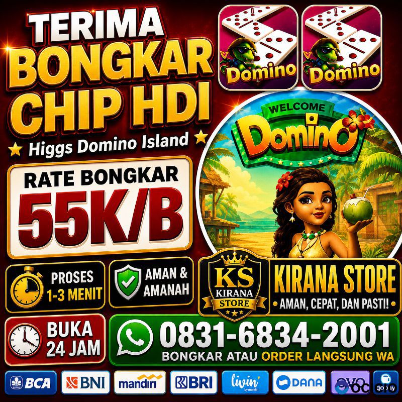 KHUSUS TERIMA BONGKAR CHIP DOMINO ISLAND HIGGS 🔥 BUKA 24JAM WA:0831-9834-2001