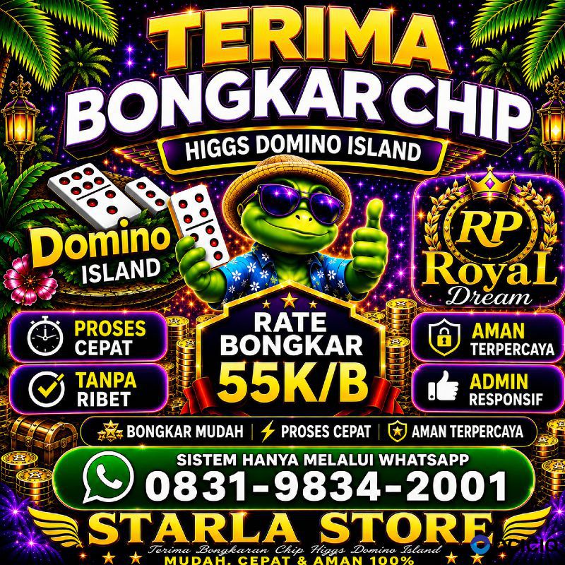 TERIMA BONGKAR CHIP HDI HIGGS DOMINO ISLAND DAN ROYAL DREAM WA 0831-9834-2001