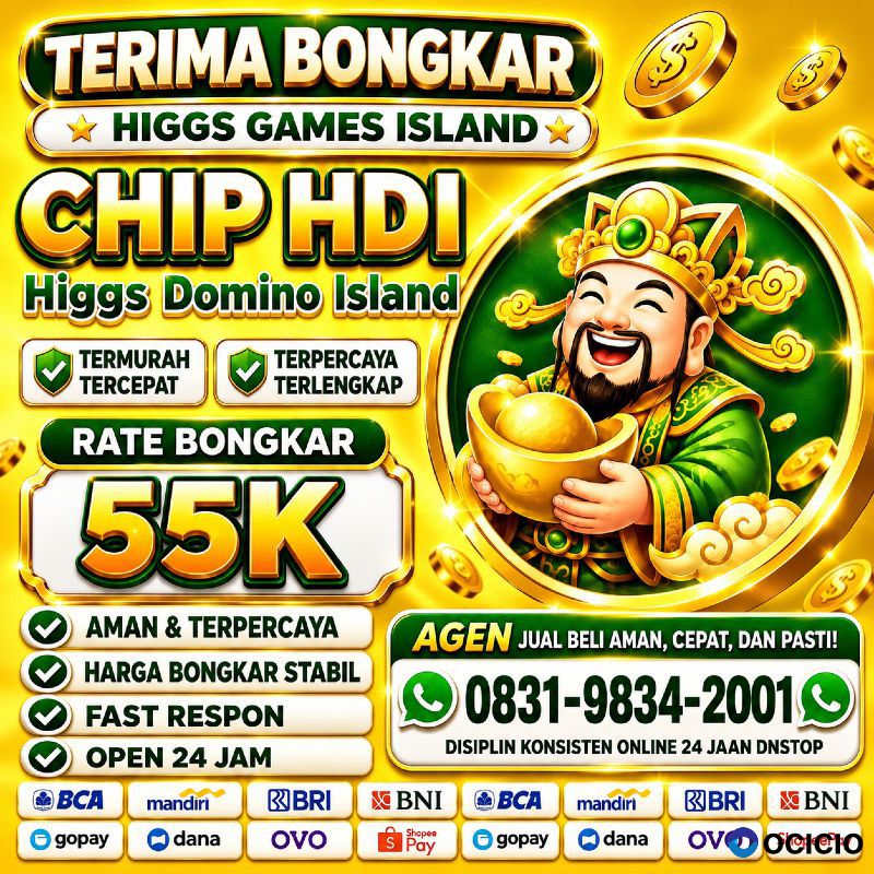 KHUSUS TERIMA BONGKAR CHIP DOMINO ISLAND HIGGS 🔥 BUKA 24JAM WA:0831-9834-2001