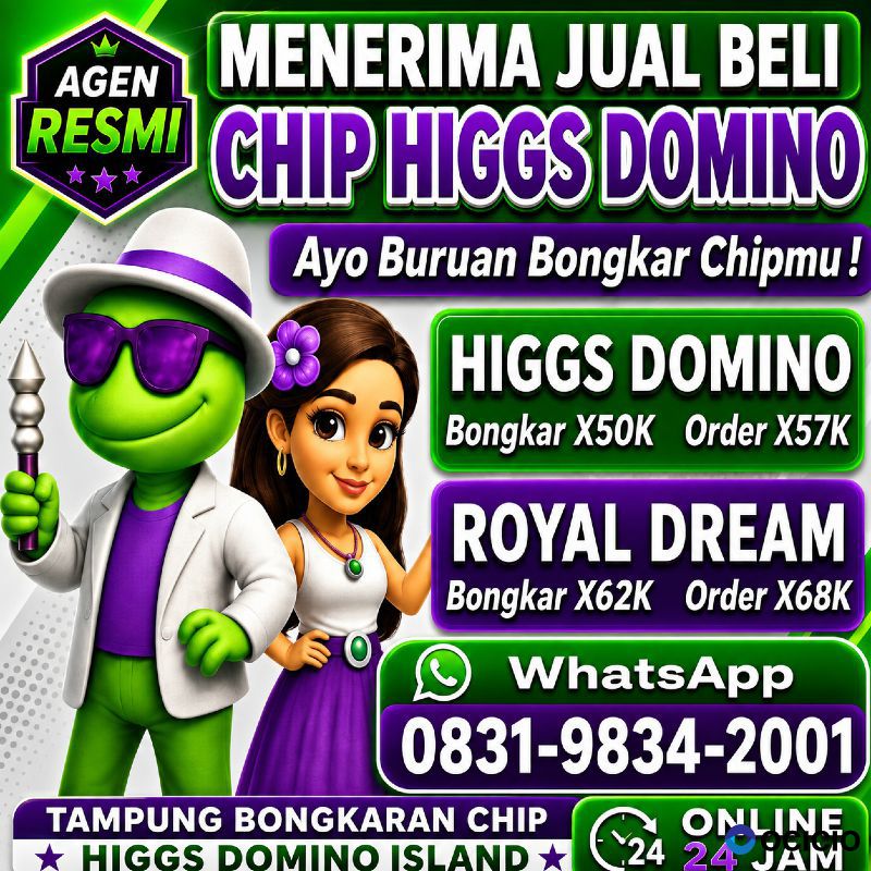 TERIMA BONGKAR CHIP HDI HIGGS DOMINO ISLAND DAN ROYAL DREAM WA 0831-9834-2001